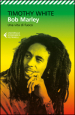 Bob Marley. Una vita di fuoco